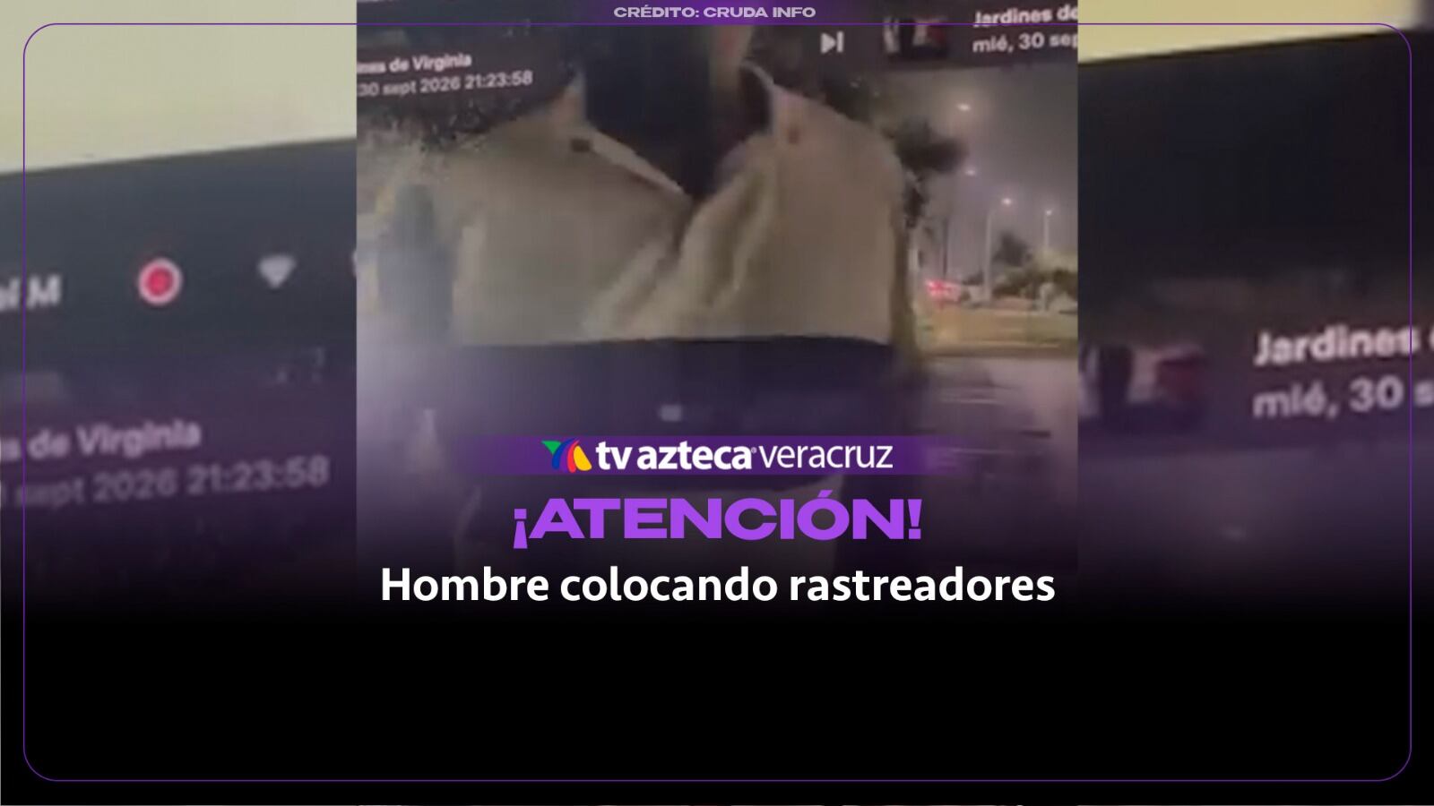 ¡Atención conductores! Captan a hombre colocando rastreadores en vehículos estacionados en Veracruz (+video)