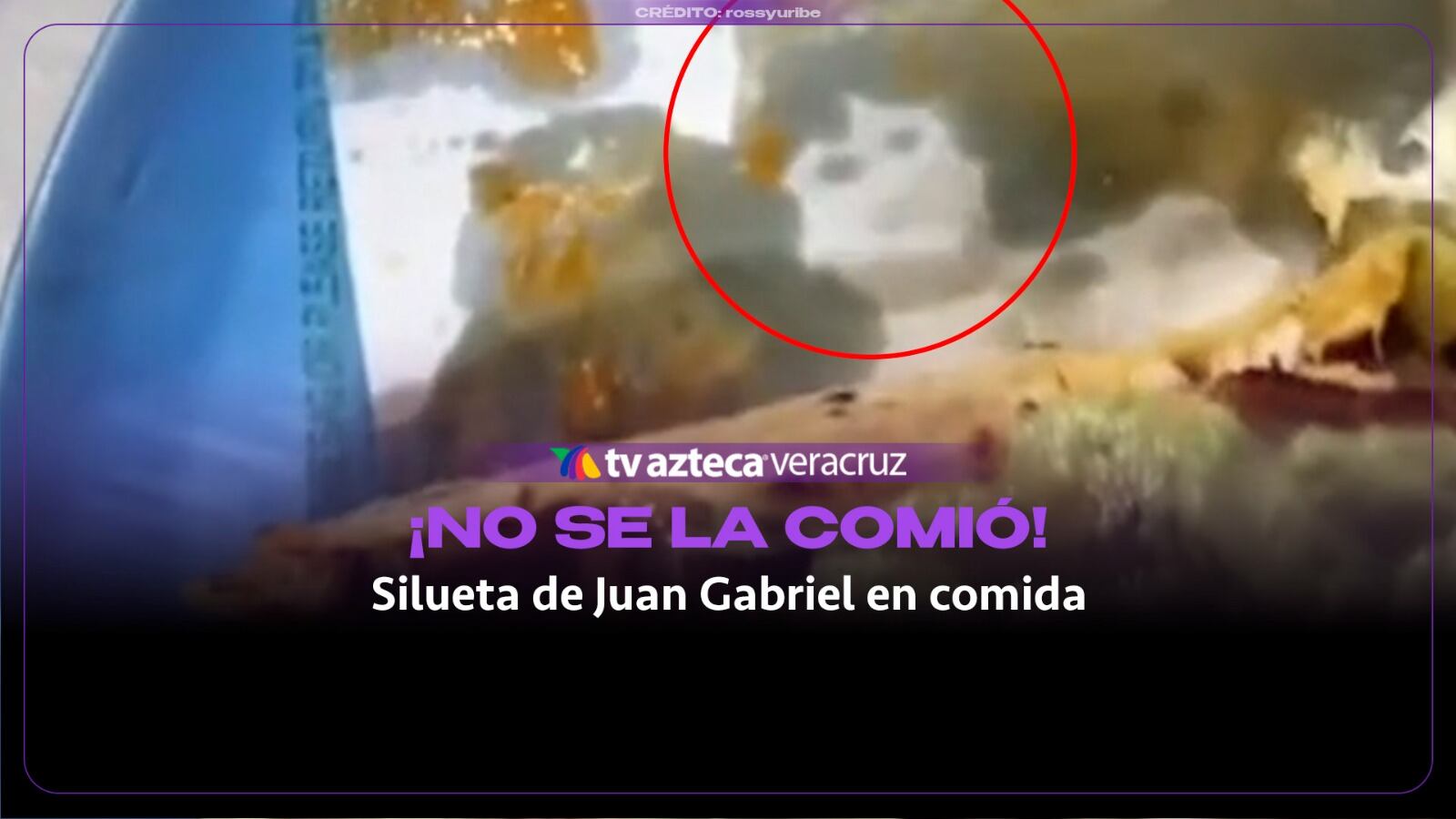 ¡NO SE LA COMIÓ! Mujer asegura que Juan Gabriel ‘APARECIÓ’ en su quesadilla (+VIDEO)  