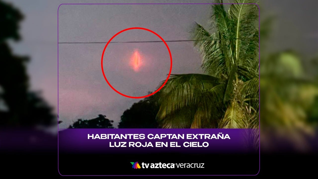 ¿SON OVNIS? Habitantes captan extraña luz roja en el cielo de Veracruz (+VIDEO) 
