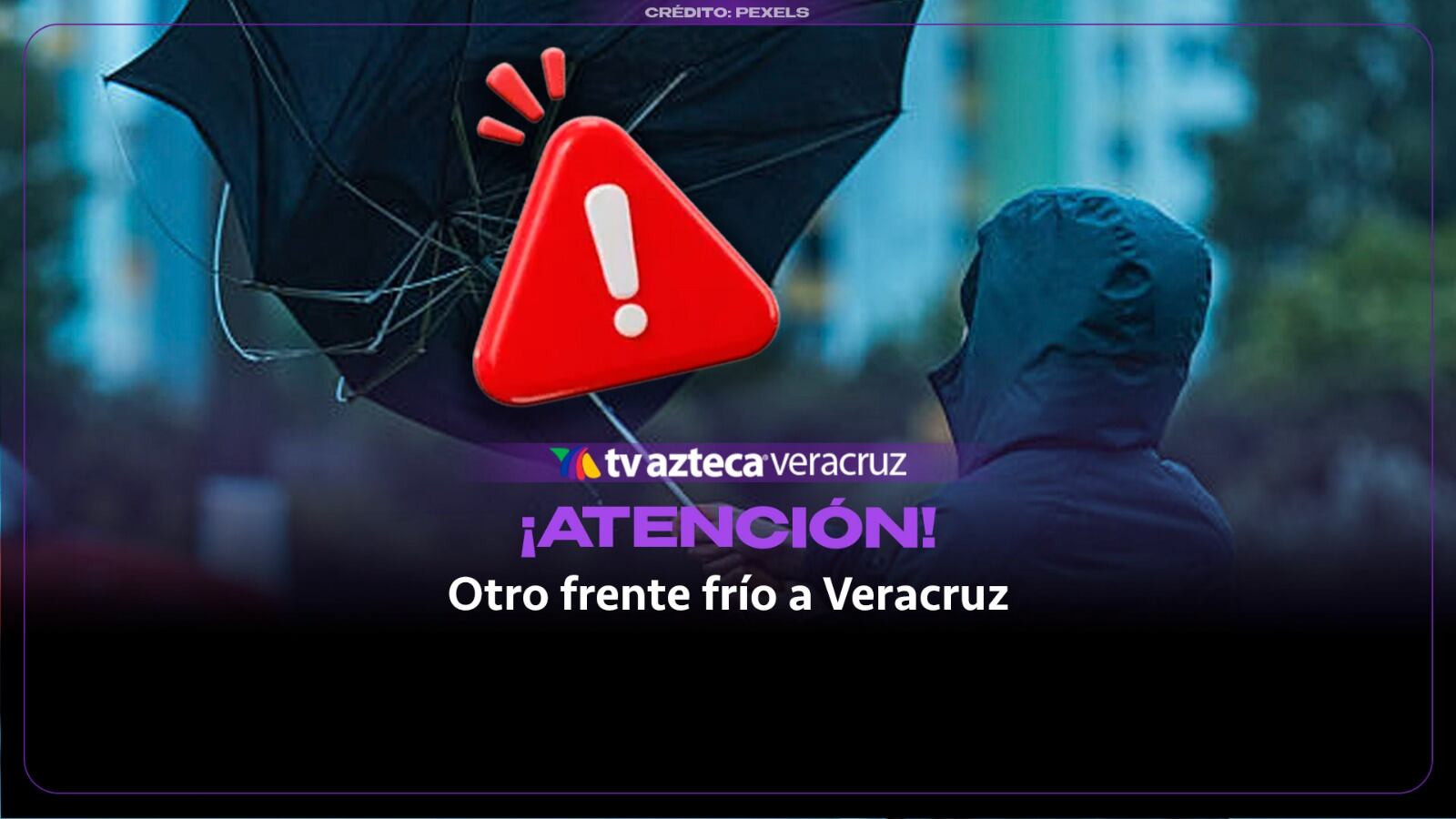¡NO GUARDES LA CHAMARRA! Este día podría llegar otro frente frío a Veracruz