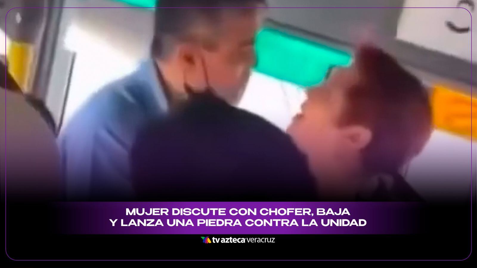 Mujer discute con chofer, baja y lanza una piedra contra la unidad