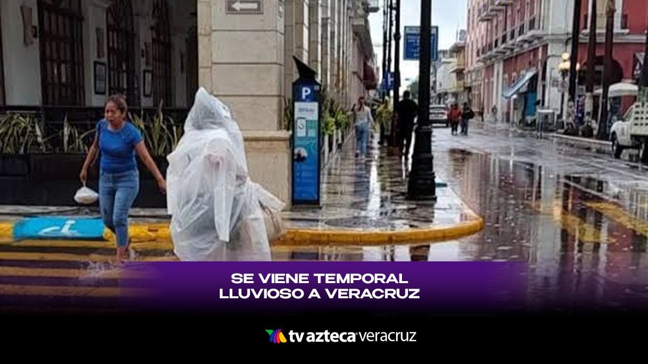 ¡Prepara el paraguas! Se viene TEMPORAL LLUVIOSO a Veracruz; ¿cuántos días durará?