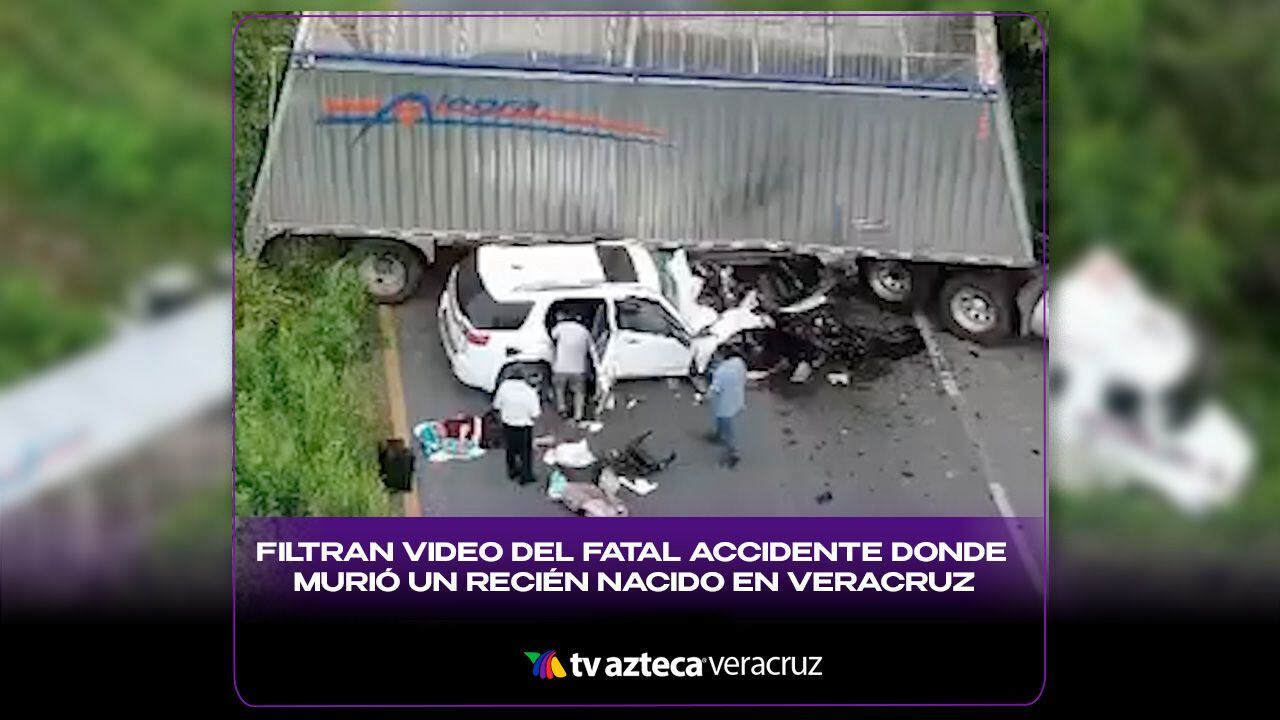 Filtran VIDEO del fatal accidente en autopista de Veracruz