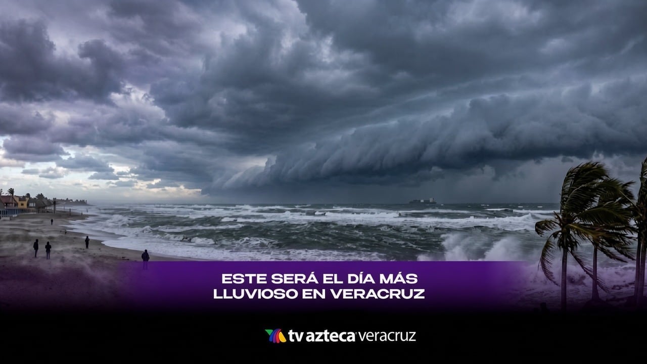 ¡PREPARA EL PARAGUAS! Este será el día MÁS LLUVIOSO en Veracruz; se esperan fuertes tormentas