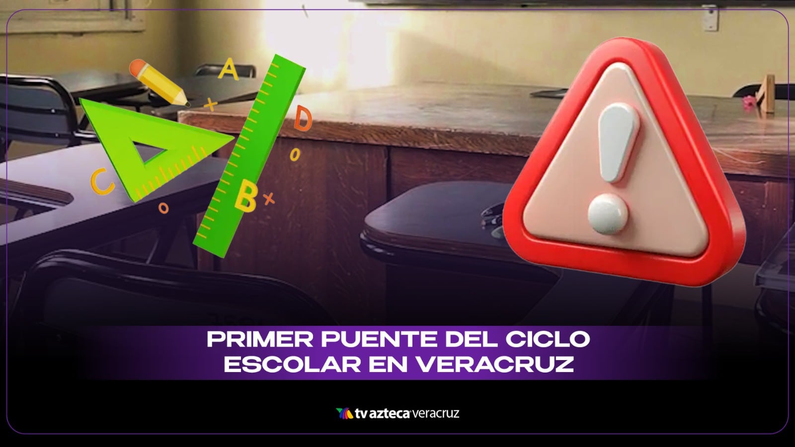 Primer puente del ciclo escolar en Veracruz