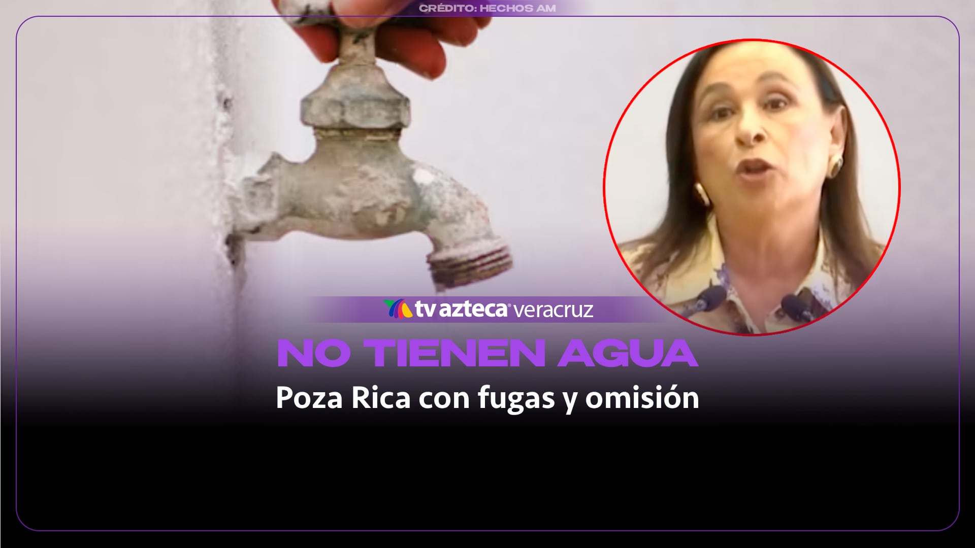 ¡Rocío Nahle y las fugas sin fin! Poza Rica desperdicia agua mientras hay hogares sin servicio