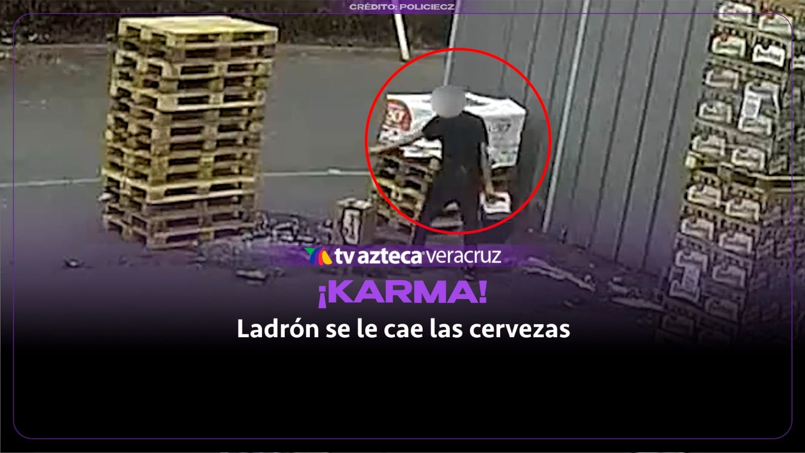 ¡KARMA INSTANTÁNEO! Ladrón intenta robar unas cajas cervezas y se les cae dos veces (+VIDEO)   