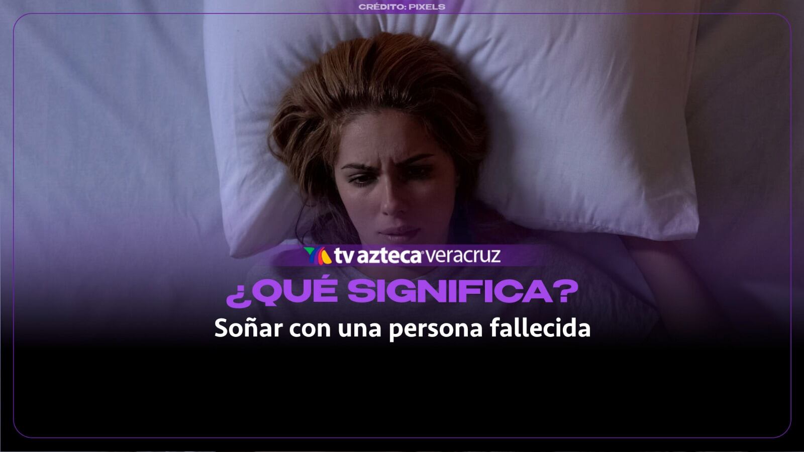 ¿Qué significa que una persona fallecida aparezca en tus sueños?