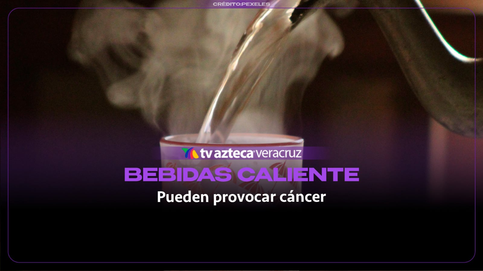 ¡CORRES PELIGRO! Si tomas bebidas muy calientes, podría provocarte cáncer (+VIDEO)