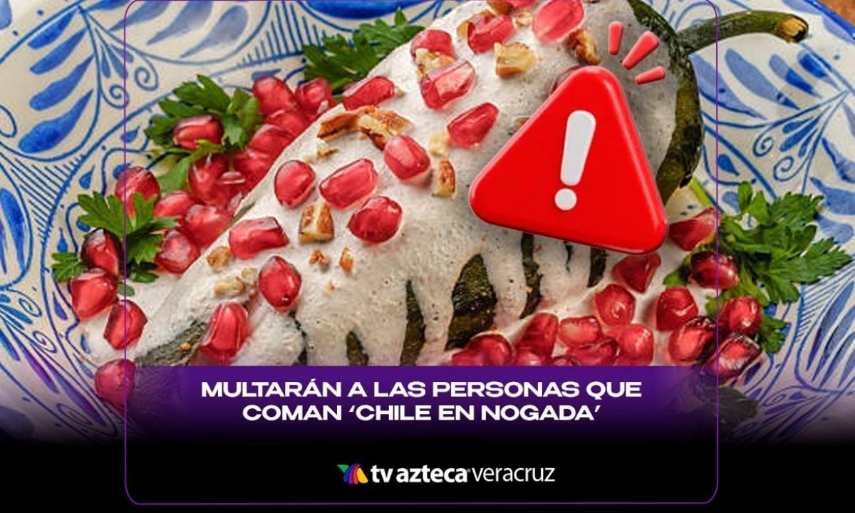 Multa por comer chile en nogada
