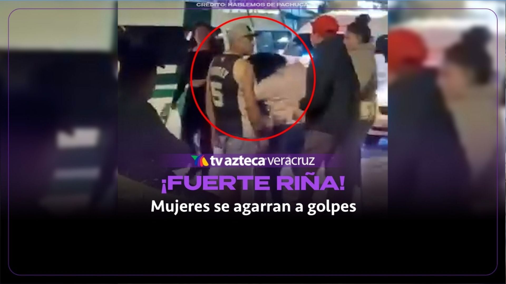riña en Pachuca