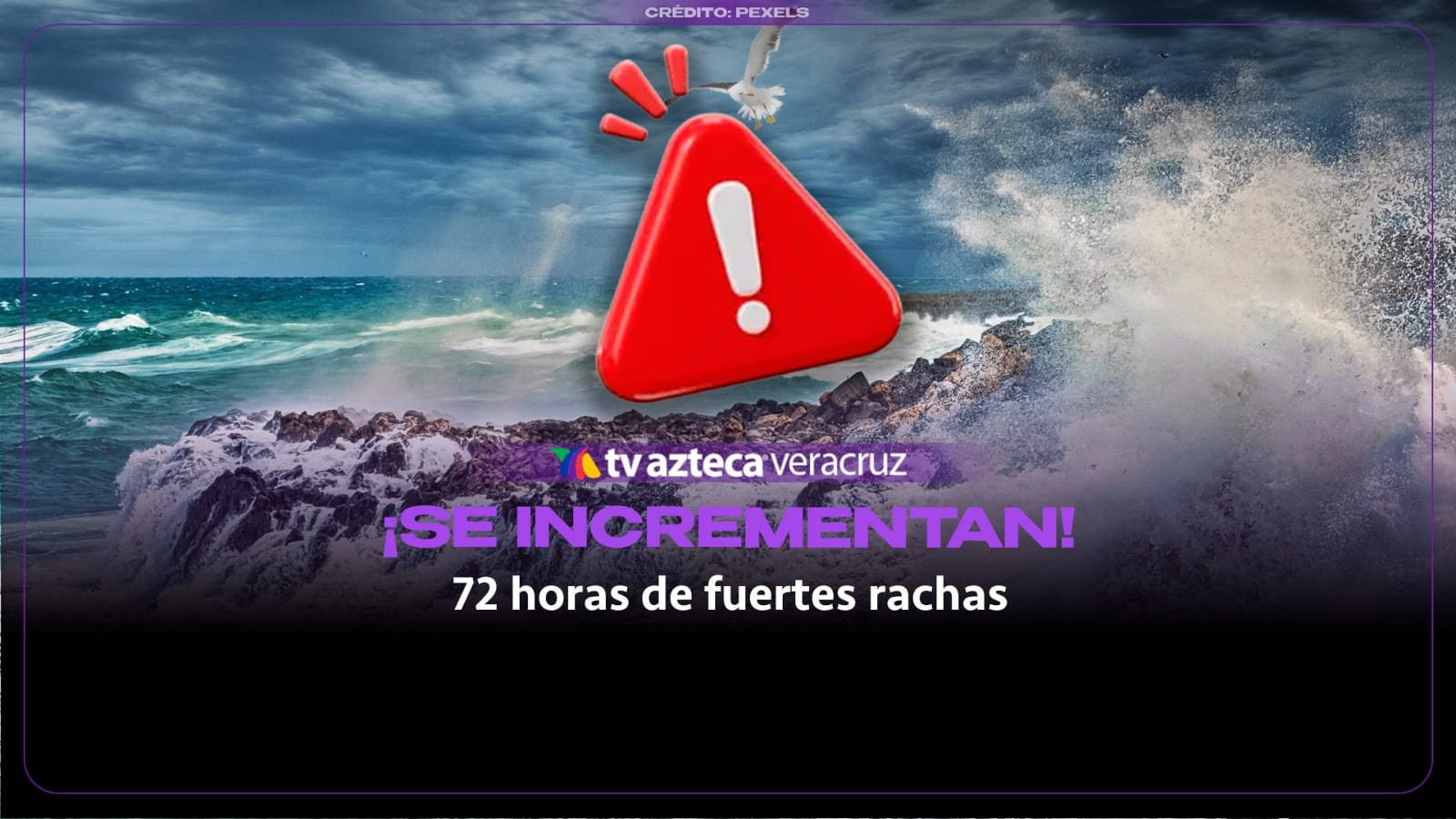¡SE INCREMENTAN! Alertan por 72 horas de fuertes rachas de viento en Veracruz 
