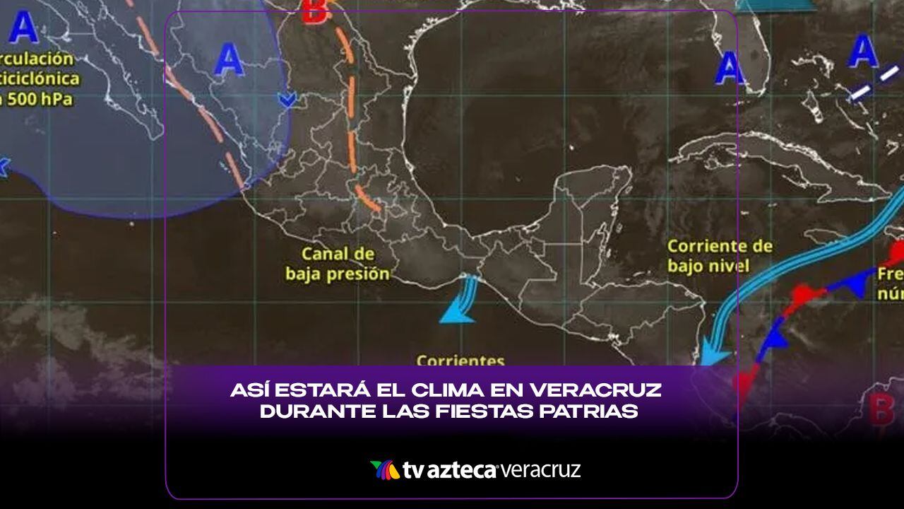 ¿Lloverá durante el Grito? Así estará el clima en Veracruz durante las Fiestas Patrias