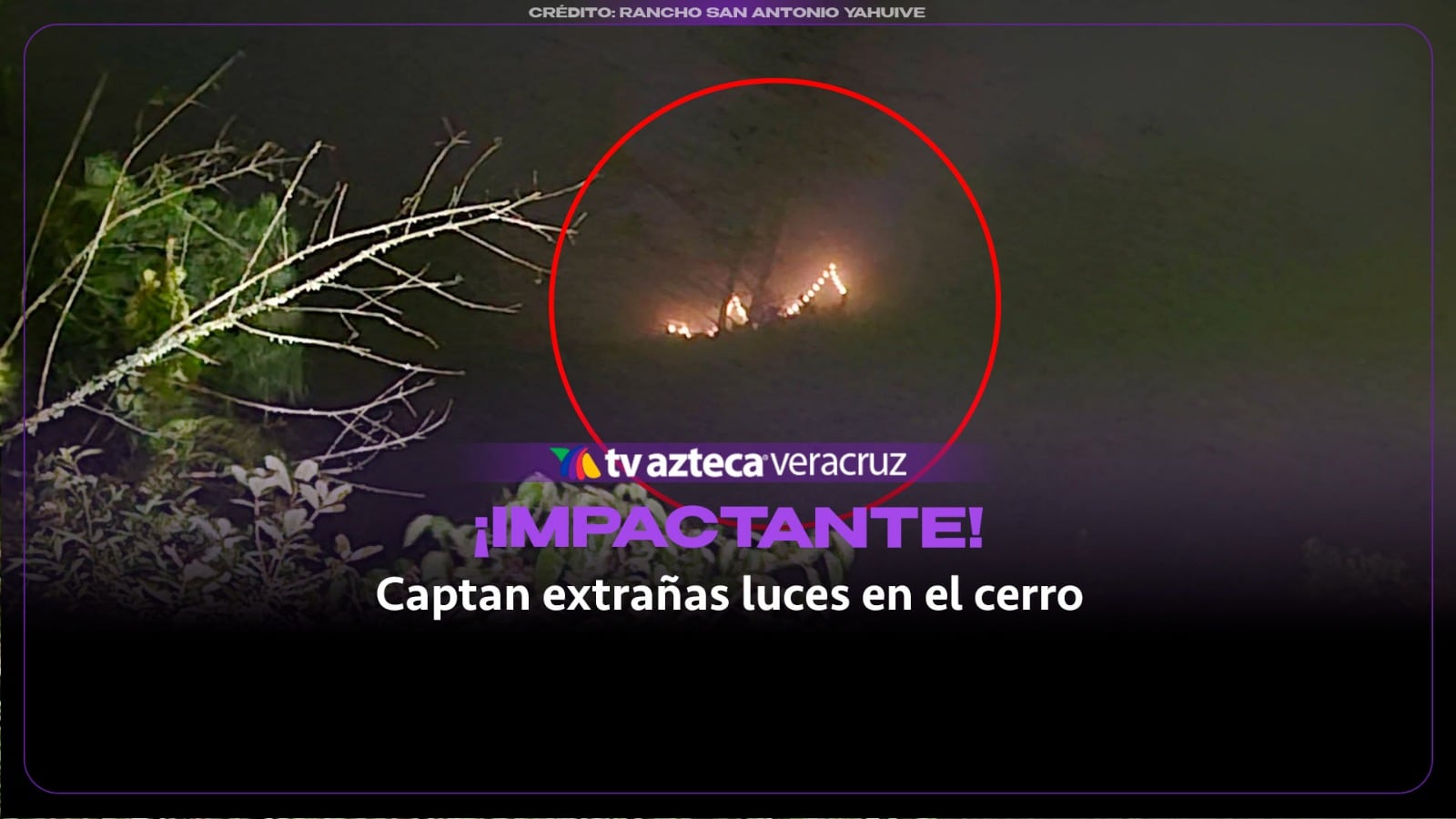 ¡EL CERRO SE ILUMINÓ! Automovilista capta extrañas luces en plena sierra de Oaxaca; alertan por ovnis y brujas en la zona 
